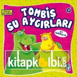 Tombiş Su Aygırları İle Tanışalım - Sevimli Hayvanlar