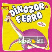 Dinozor Ferro İle Tanışalım - Güçlü Dinozorlar