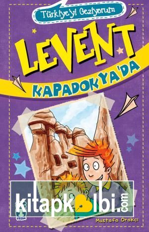 Levent Kapadokyada - Türkiyeyi Geziyorum 1