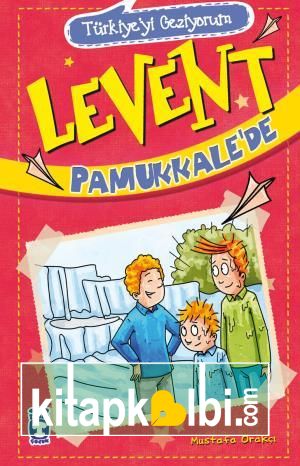 Levent Pamukkalede - Türkiyeyi Geziyorum 1