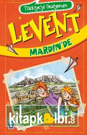 Levent Mardinde - Türkiyeyi Geziyorum 1