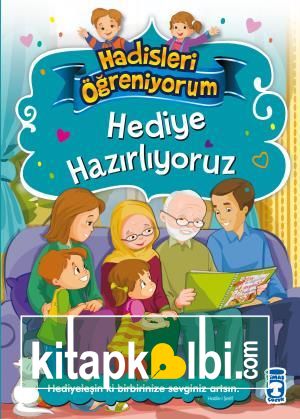 Hediye Hazırlıyoruz - Hadisleri Öğreniyorum