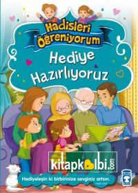 Hediye Hazırlıyoruz - Hadisleri Öğreniyorum