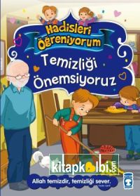 Temizliği Önemsiyoruz  - Hadisleri Öğreniyorum