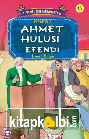 Ahmet Hulusi Efendi - Kurtuluşun Kahramanları 2 (11)