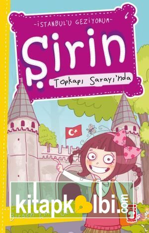 Şirin Topkapı Sarayında - İstanbulu Geziyorum 1