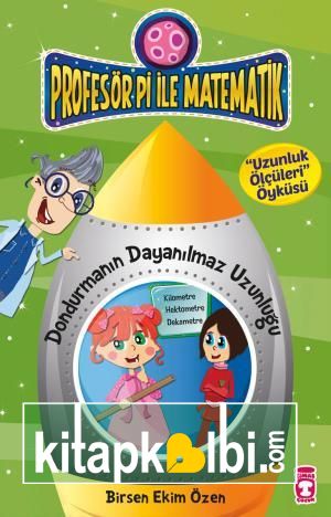 Dondurmanın Dayanılmaz Uzunluğu - Profesör Pi İle Matematik 1