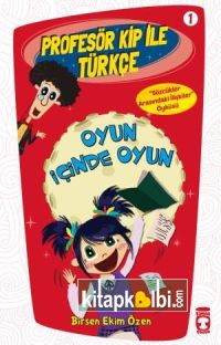 Oyun İçinde Oyun - Profesör Kip İle Türkçe 1