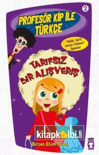 Tarifsiz Bir Alışveriş - Profesör Kip İle Türkçe 1