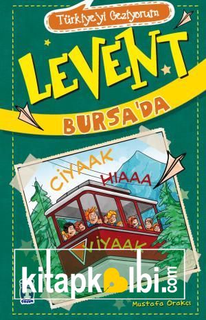 Levent Bursada - Türkiyeyi Geziyorum 2