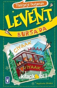 Levent Bursada - Türkiyeyi Geziyorum 2