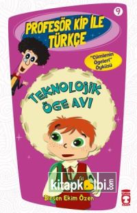 Teknolojik Öge Avı - Profesör Kip İle Türkçe 2