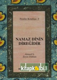 Namaz Dinin Direğidir