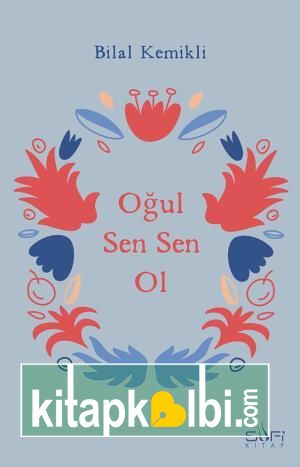 Oğul Sen Sen Ol