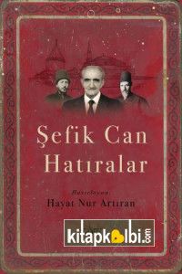 Şefik Can Hatıralar