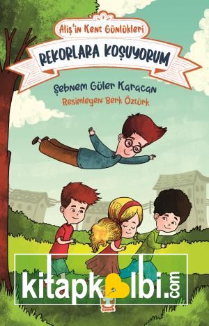 Alişin Kent Günlükleri 3 - Rekorlara Koşuyorum