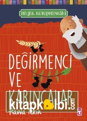 Değirmenci ve Karıncalar - Hayal Kütüphanesi 3