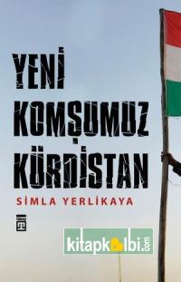 Yeni Komşumuz: Kürdistan