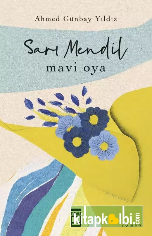 Sarı Mendil Mavi Oya