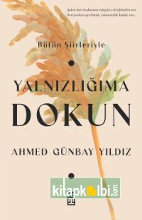 Yalnızlığıma Dokun