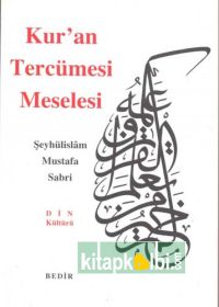 Kuran Tercümesi Meselesi