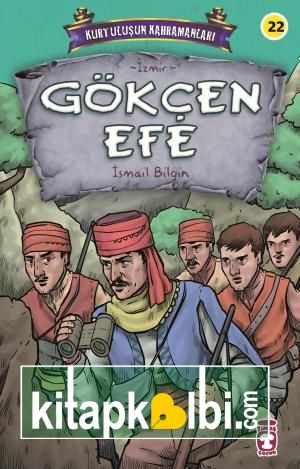 Gökçen Efe - Kurtuluşun Kahramanları 3