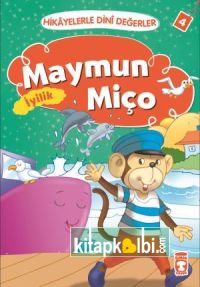 Maymun Miço - Hikayelerle Dini Değerler 4