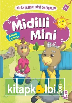 Midilli Mini - Hikayelerle Dini Değerler 6