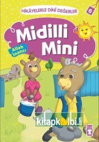 Midilli Mini - Hikayelerle Dini Değerler 6