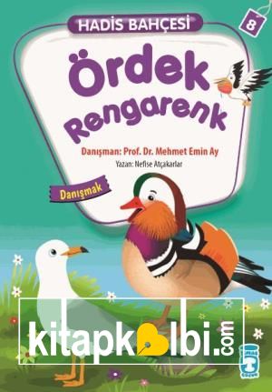 Ördek Rengarenk - Hadis Bahçesi 8