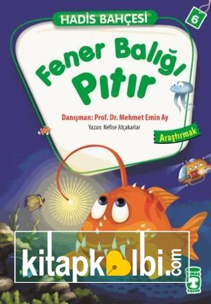 Fener Balığı Pıtır - Hadis Bahçesi 6