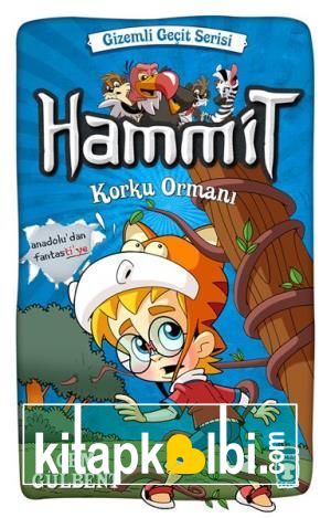 Hammit Korku Ormanı - Gizemli Geçit Serisi