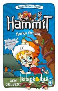 Hammit Korku Ormanı - Gizemli Geçit Serisi