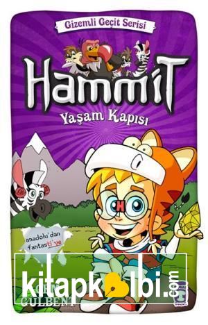 Hammit Yaşam Kapısı - Gizemli Geçit Serisi