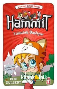 Hammit Yolculuk Başlıyor - Gizemli Geçit Serisi