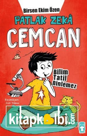 Patlak Zeka Cemcan - Bilim Tatil Dinlemez