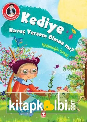 Kediye Havuç Versem Olmaz Mı? - Dedemden Mektuplar