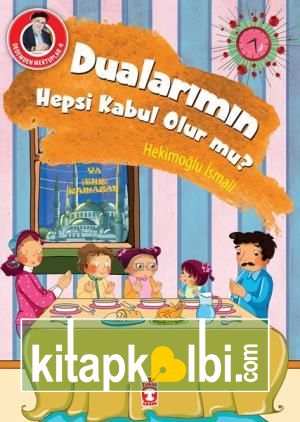 Dualarımın Hepsi Kabul Olur Mu? - Dedemden Mektuplar