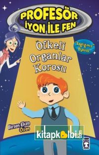 Öfkeli Organlar Korosu - Profesör İyon İle Fen 1