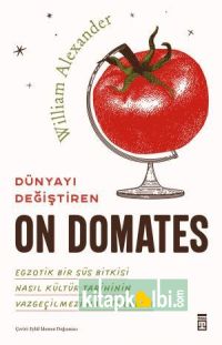 Dünyayı Değiştiren On Domates