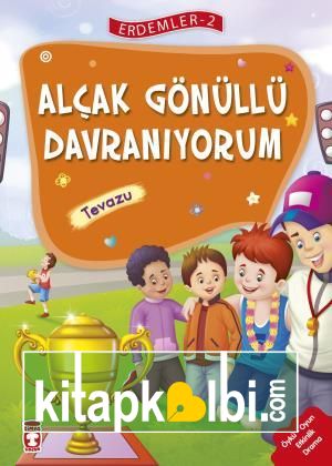 Alçak Gönüllü Davranıyorum - Erdemler 2