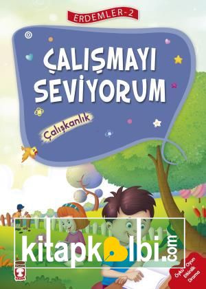 Çalışmayı Seviyorum - Erdemler 2