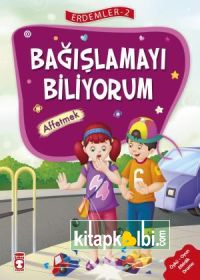 Bağışlamayı Biliyorum - Erdemler 2