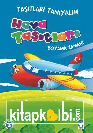 Hava Taşıtları Boyama Zamanı - Taşıtları Tanıyalım