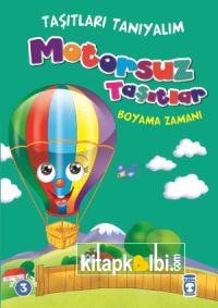 Motorsuz Taşıtlar Boyama Zamanı - Taşıtları Tanıyalım