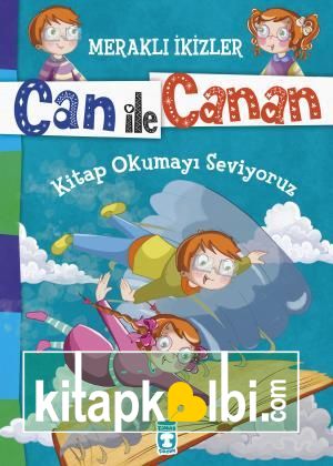 Kitap Okumayı Seviyoruz - Meraklı İkizler Can İle Canan