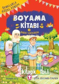 İbadet Ediyorum - Renklerle Güzel Dinim Boyama Kitabı 3