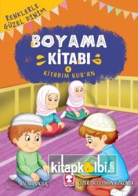 Kitabım Kuran - Renklerle Güzel Dinim Boyama Kitabım 4