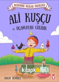 Ali Kuşçu ve Uçamayan Gülibik - Dedemin Masal Krallığı 1