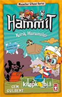 Hammit Kırık Haramiler - Masallar Ülkesi Serisi